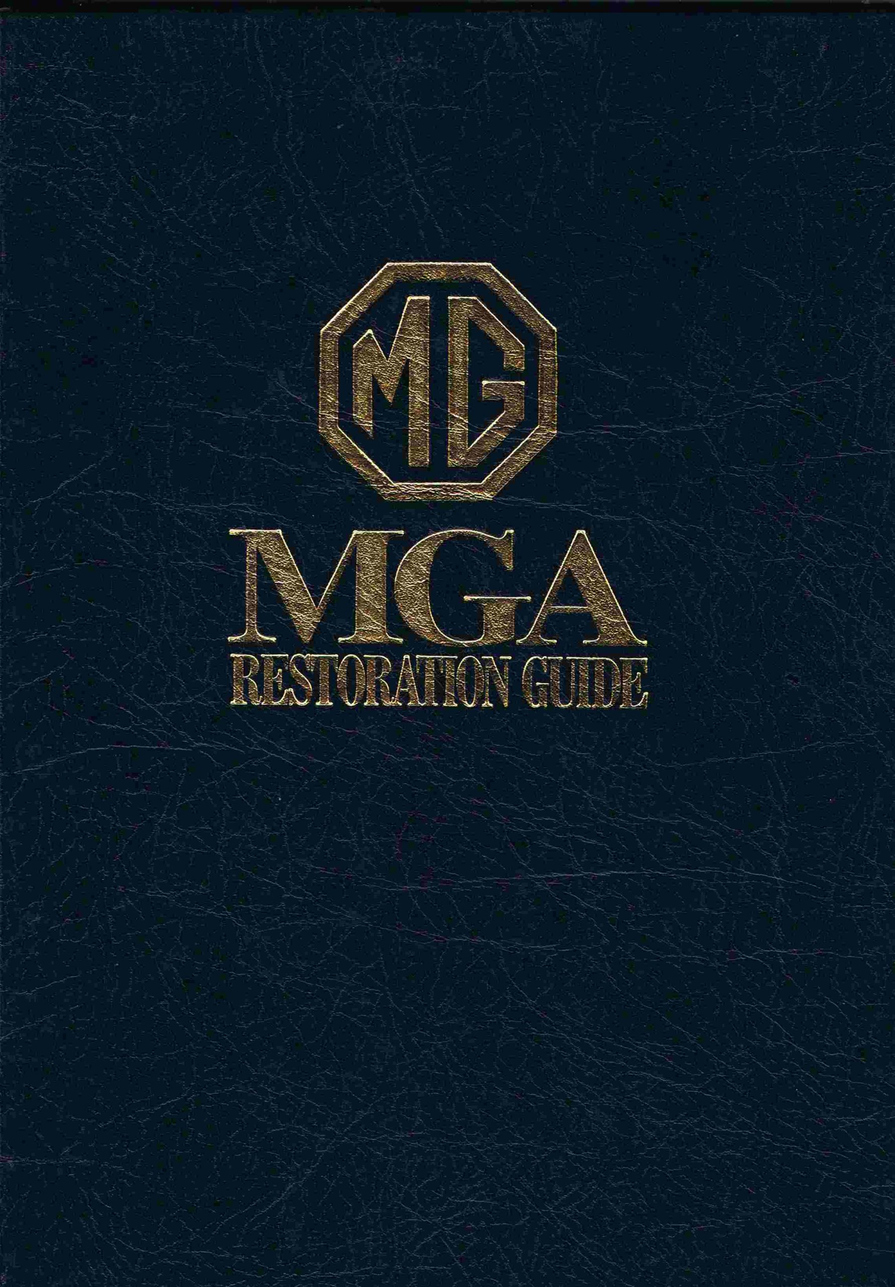 MGA  Restoration Guide